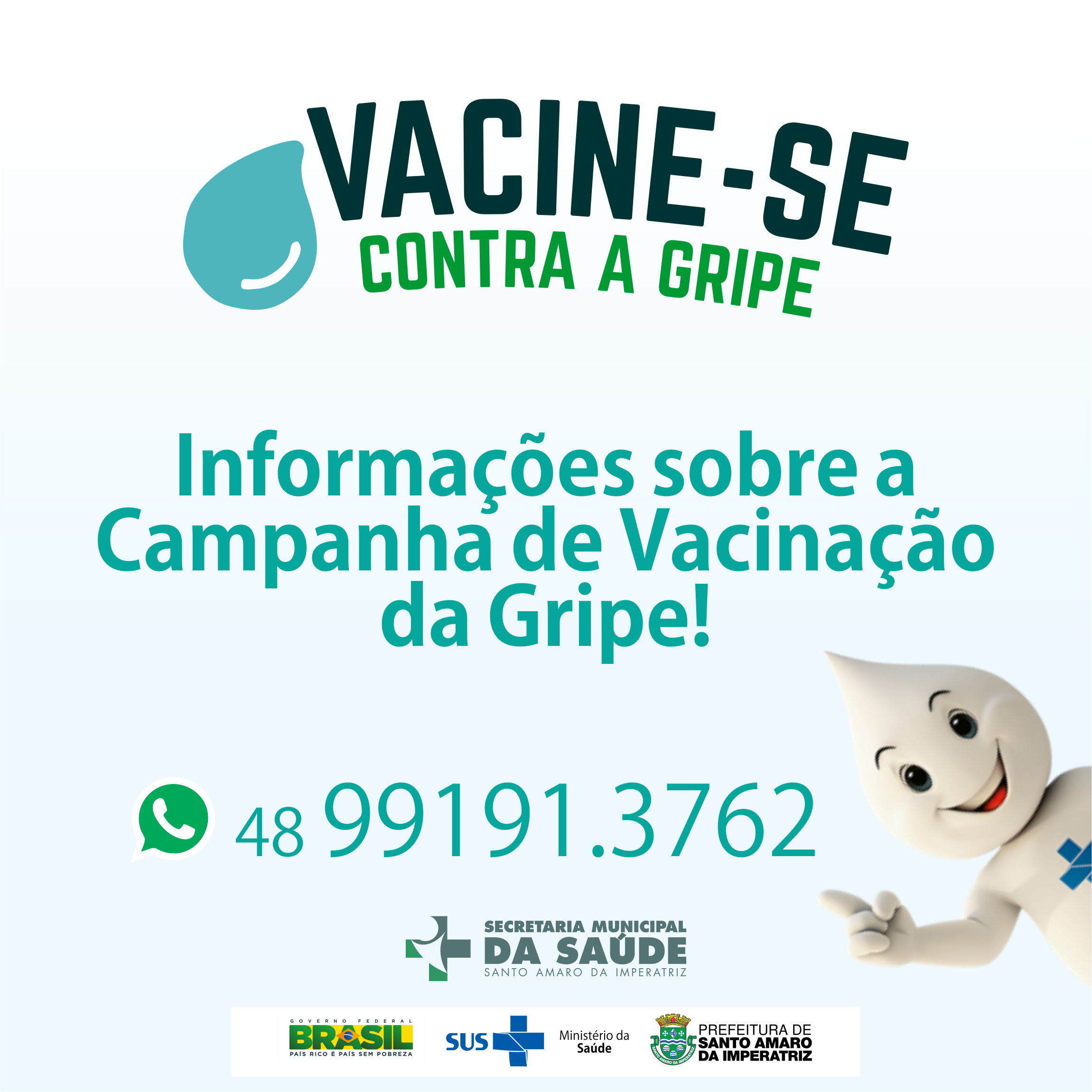Informações sobre a campanha de vacinação.