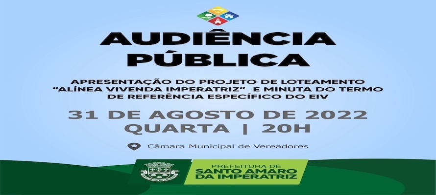 Audiência Pública para apresentar projeto de loteamento “Alínea Vivenda Imperatriz”